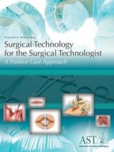 Surgical Technology For The Surgical Technologist - 4th Edition ...