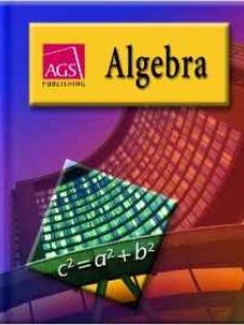 AGS Algebra 1st Edition by AGS Secondary