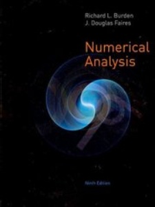 Numerical Analysis 9th Edition by J. Douglas Faires, Richard L. Burden