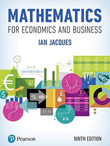Mathematics for Economics and Business 9th Edition by Ian Jacques