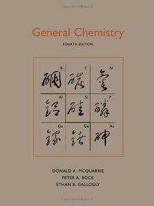 General Chemistry 4th Edition by Donald A. McQuarrie, Ethan B Gallogly, Peter A Rock
