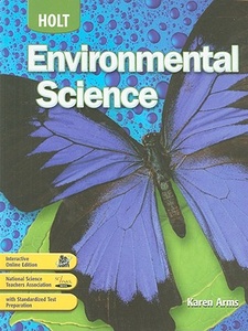 Holt Environmental Science 1st Edition by Karen Arms