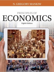 Principles of Economics 8th Edition by N. Gregory Mankiw