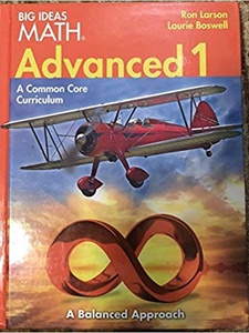 Big Ideas Math Advanced 1: A Common Core Curriculum - 1st Edition ...