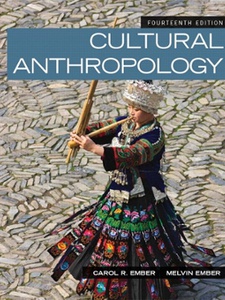 Cultural Anthropology 14th Edition by Carol R. Ember, Melvin Ember