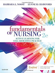 Fundamentals Of Nursing - 2nd Edition - Solutions And Answers | Quizlet