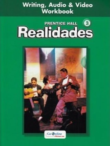 Prentice Hall Realidades: Writing, Audio and Video Workbook Level 3 1st Edition by Savvas Learning Co