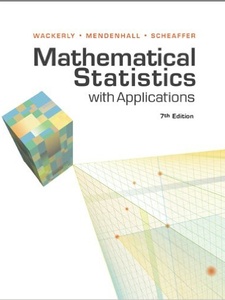 Mathematical Statistics with Applications 7th Edition by Dennis Wackerly, Richard L. Scheaffer, William Mendenhall
