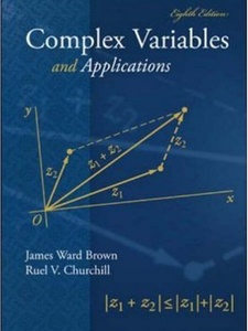 Complex Variables and Applications 8th Edition by James Ward Brown, Ruel Churchill