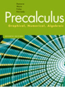 Precalculus: Graphical, Numerical, Algebraic 7th Edition by Demana, Foley, Kennedy, Waits