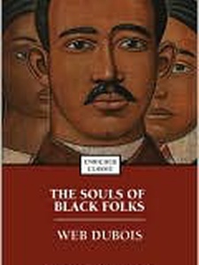 The Souls Of Black Folks - 1st Edition - Solutions And Answers | Quizlet