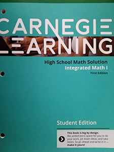 Carnegie Learning: Integrated Math I 1st Edition by Sandy Bartle Finocchi