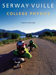 College Physics 10th Edition by Chris Vuille, Serway