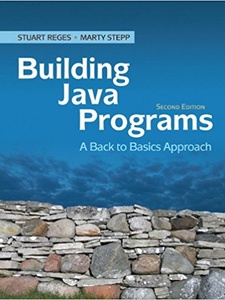 Building Java Programs: A Back To Basics Approach - 9780136091813 ...