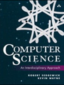 Computer Science 1st Edition by Kevin Wayne, Robert Sedgewick