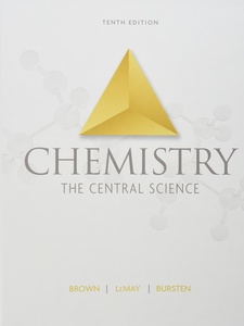 Chemistry: The Central Science 10th Edition by Brown, Bursten, LeMay