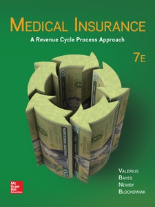 Medical Insurance: A Revenue Cycle Process Approach 7th Edition by Joanne Valerius