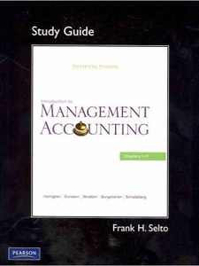 Introduction To Management Accounting (Chapters 1-17) - 15th Edition ...