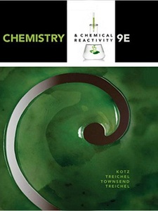 Chemistry and Chemical Reactivity 9th Edition by John C. Kotz