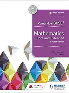 Cambridge IGCSE Mathematics Core and Extended 4th Edition by Ric Pimentel
