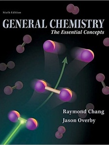 General Chemistry: The Essential Concepts 6th Edition by Jason Overby, Raymond Chang