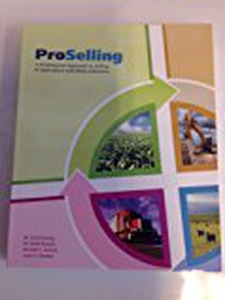 Proselling: A Professional Approach to Selling in Agriculture and Other Industries 11th Edition by W. Scott Downey