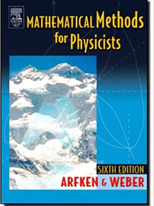 Mathematical Methods for Physicists 6th Edition by George B. Arfken, Hans J. Weber