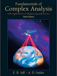 Fundamentals of Complex Analysis with Applications to Engineering, Science, and Mathematics 3rd Edition by Arthur David Snider, Edward B. Saff
