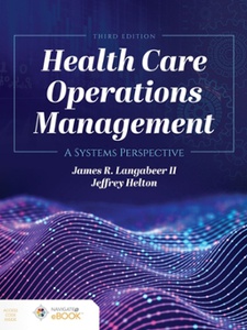 Health Care Operations Management - 3rd Edition - Solutions and Answers ...