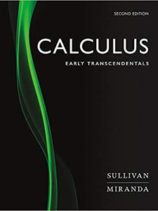 Calculus: Early Transcendentals 2nd Edition by Kathleen Miranda, Michael Sullivan