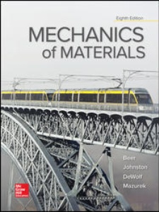 Mechanics of Materials 8th Edition by David Mazurek, E. Russell Johnston, Ferdinand Beer, John T. DeWolf
