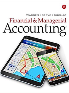 Financial Managerial Accounting 14th Edition by Carl S Warren, James M Reeve, Jonathan E. Duchac