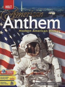 American Anthem: Modern American History 1st Edition by Deborah Gray White, Edward L. Ayers, Jesús F. de la Teja, Robert D. Schulzinger