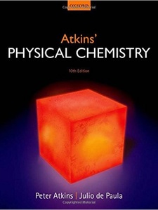Atkins Physical Chemistry 10th Edition by Julio de Paula, Peter Atkins
