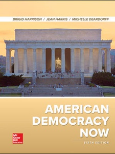 American Democracy Now - 6th Edition - Solutions and Answers | Quizlet