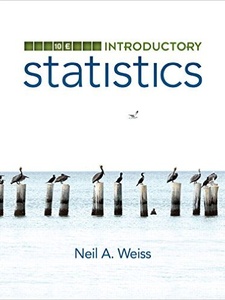 Introductory Statistics 10th Edition by Neil A. Weiss