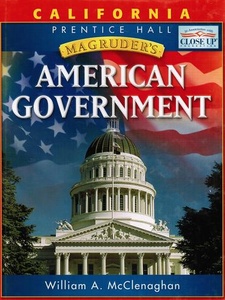 Magruder's American Government, California Edition 1st Edition by William A. McClenaghan