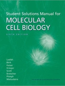 Molecular Cell Biology - 9781429201278 - Exercise 1 | Quizlet