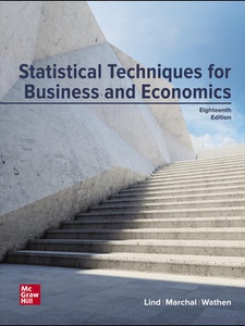 Statistical Techniques in Business and Economics 18th Edition by Douglas Lind, Samuel Wathen, William Marchal