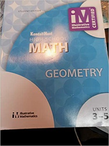 Kendall Hunt High School Math Geometry Units 3-5 - 9781524991333 ...