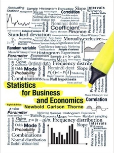 Statistics for Business and Economics 8th Edition by Betty Thorne, Paul Newbold, William Carlson