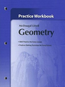 McDougal Littell Geometry Practice Workbook 1st Edition by Boswell, Larson, Stiff, Timothy D. Kanold