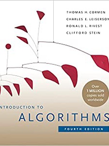 Introduction to Algorithms 4th Edition by Charles E. Leiserson, Clifford Stein, Ronald L. Rivest, Thomas H. Cormen