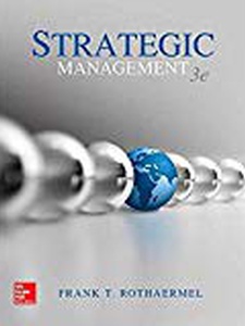 Strategic Management - 2017th Edition - Solutions and Answers | Quizlet