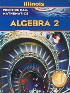 Algebra 2, Illinois Edition - 9780132015936 - Exercise 14 | Quizlet