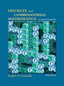 Discrete and Combinatorial Mathematics: An Applied Introduction 5th Edition by Ralph P. Grimaldi