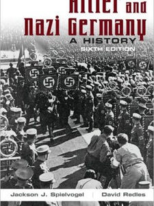 Hitler and Nazi Germany 6th Edition by Jackson J. Spielvogel