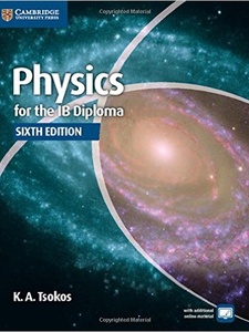 Physics for the IB Diploma 6th Edition by K. A. Tsokos, Mark Headlee, Peter Hoeben