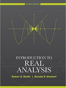 Introduction to Real Analysis 4th Edition by Donald R. Sherbert, Robert G. Bartle