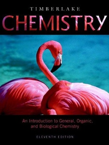 Chemistry: An Introduction to General, Organic and Biological Chemistry 11th Edition by Karen C. Timberlake